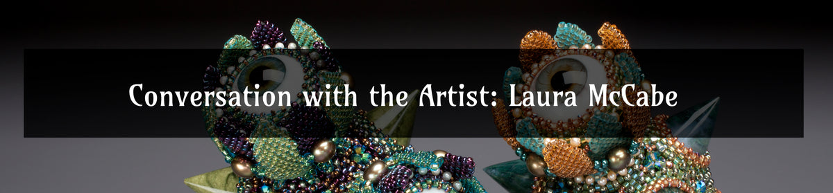 Conversation with the Artist: Laura McCabe – Museum of Beadwork